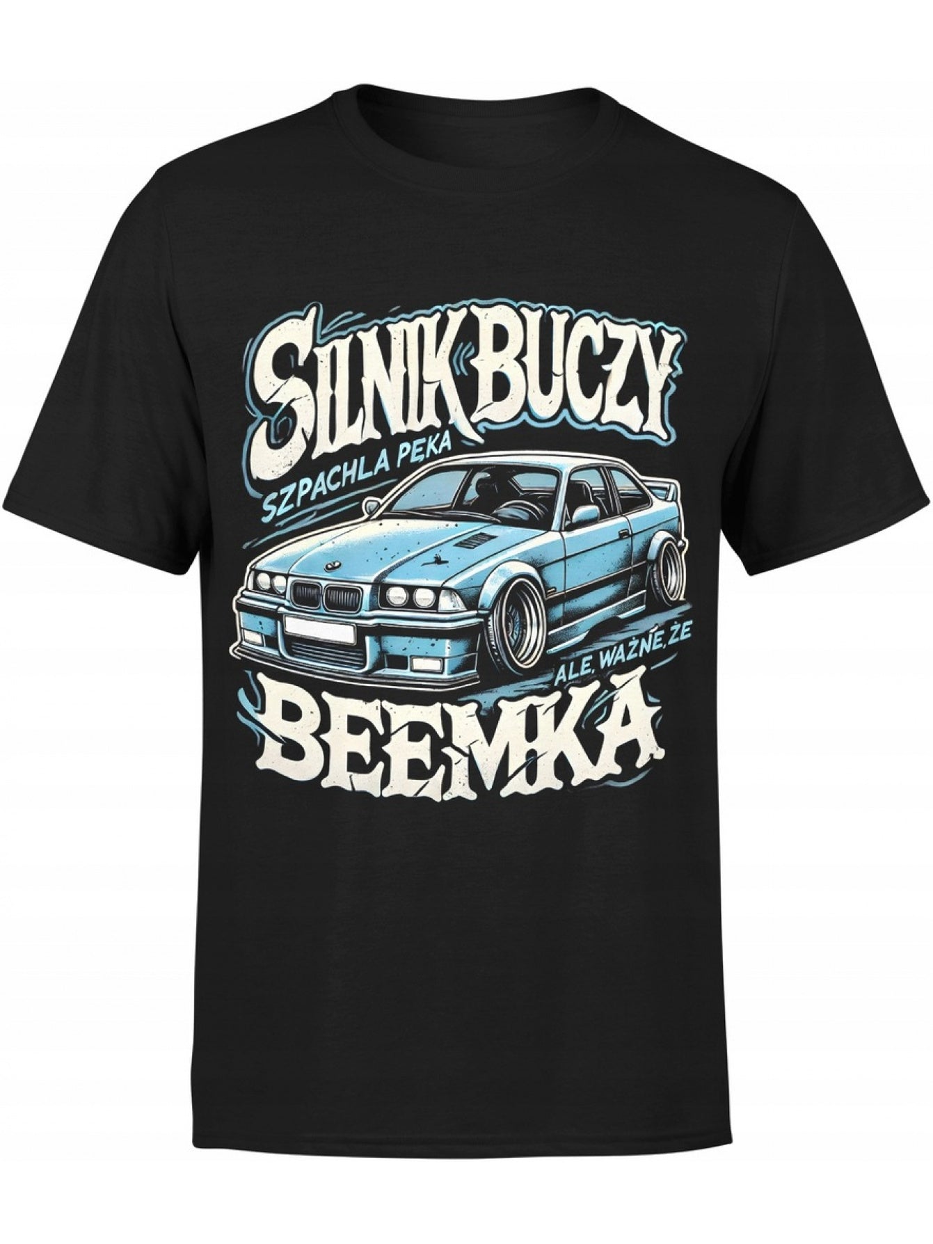 Koszulka „Slink Buczy – Szpachla pęka, ale ważne że Beemka” – E36